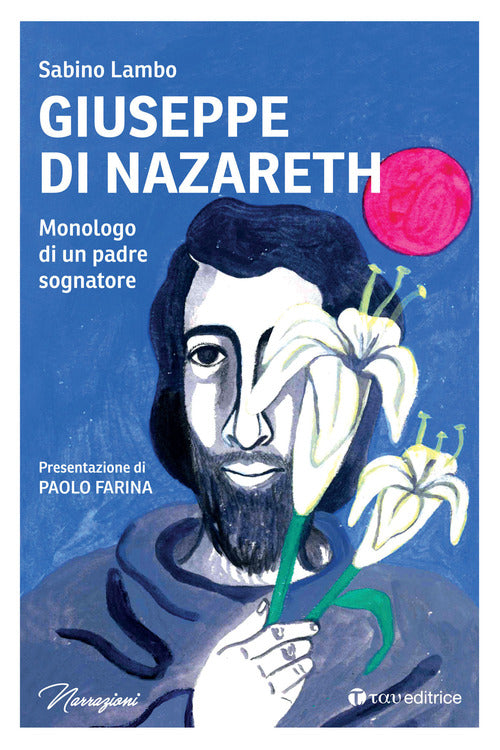 Cover of Giuseppe di Nazareth. Monologo di un padre sognatore