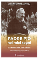 Cover of Padre Pio nei miei sogni.Testimonianza di una figlia spirituale