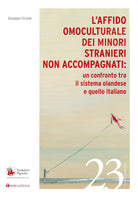 Cover of affido omoculturale dei minori stranieri non accompagnati: un confronto tra il sistema olandese e quello italiano