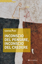 Cover of Inconscio del pensare, inconscio del credere