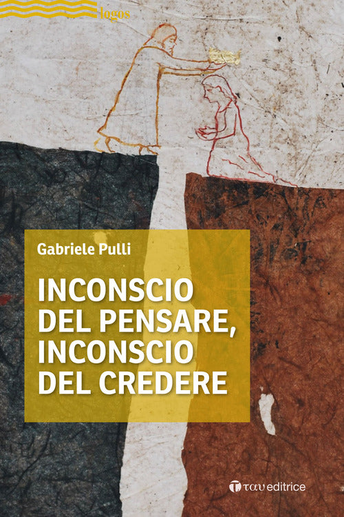 Cover of Inconscio del pensare, inconscio del credere