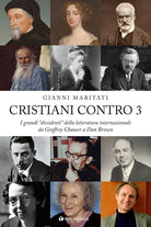 Cover of Cristiani contro. I grandi «dissidenti» della letteratura internazionale da Geoffrey Chaucer a Dan Brown