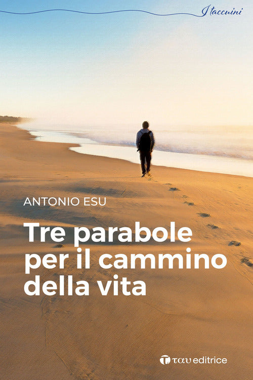 Cover of Tre parabole per il cammino della vita