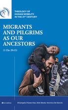 Cover of Migrants and pilgrims as our ancestors (1 Chr 29:15)