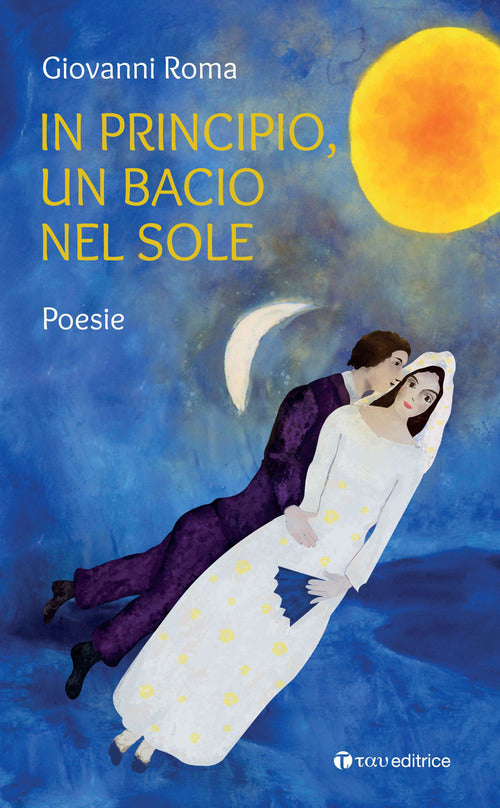 Cover of In principio, un bacio nel sole