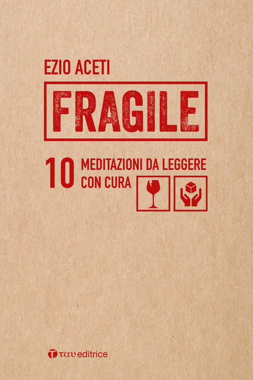 Cover of Fragile. 10 meditazioni da leggere con cura