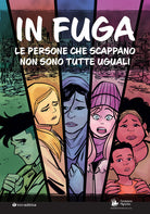 Cover of In fuga. Le persone che scappano non sono tutte uguali