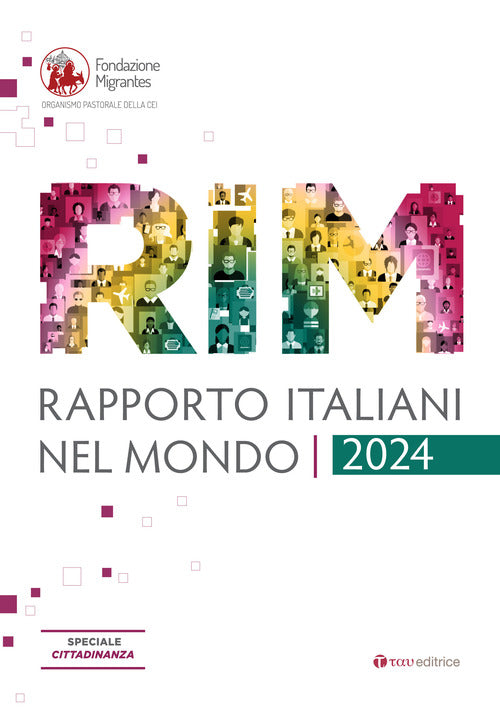 Rapporto italiani nel mondo 2024. Speciale cittadinazna