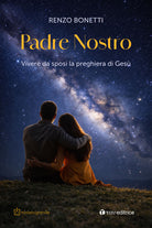 Padre nostro. Vivere da sposi la preghiera di Ges