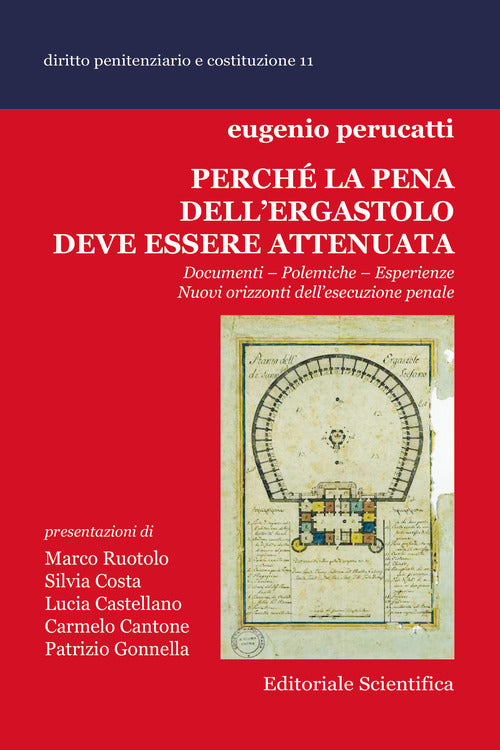 Cover of Perché la pena dell'ergastolo deve essere attenuata. Documenti, polemiche, esperienze. Nuovi orizzonti dell'esecuzione penale