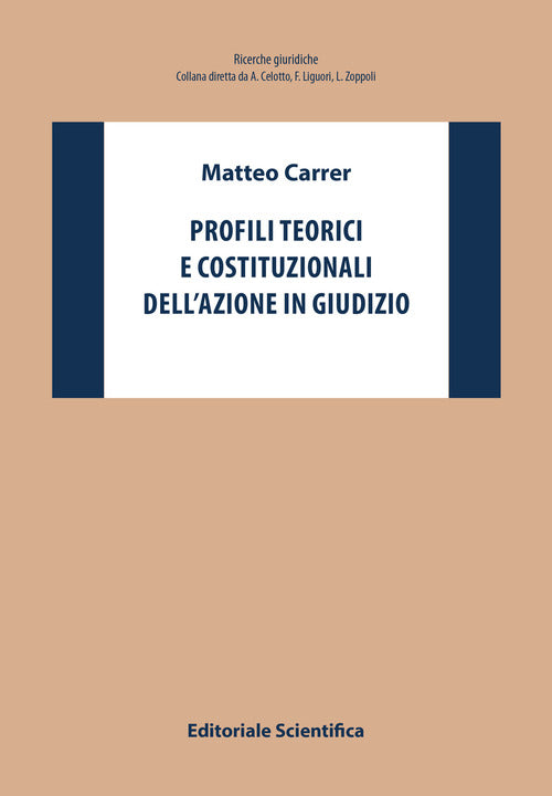 Cover of Profili teorici e costituzionali dell'azione in giudizio