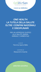 Cover of One health: la tutela della salute oltre i confini nazionali e disciplinari