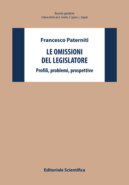 Cover of omissioni del legislatore. Profili, problemi, prospettive