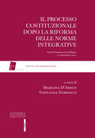 Cover of processo costituzionale dopo la riforma delle norme integrative. Atti del Seminario di Milano, 12 novembre 2021