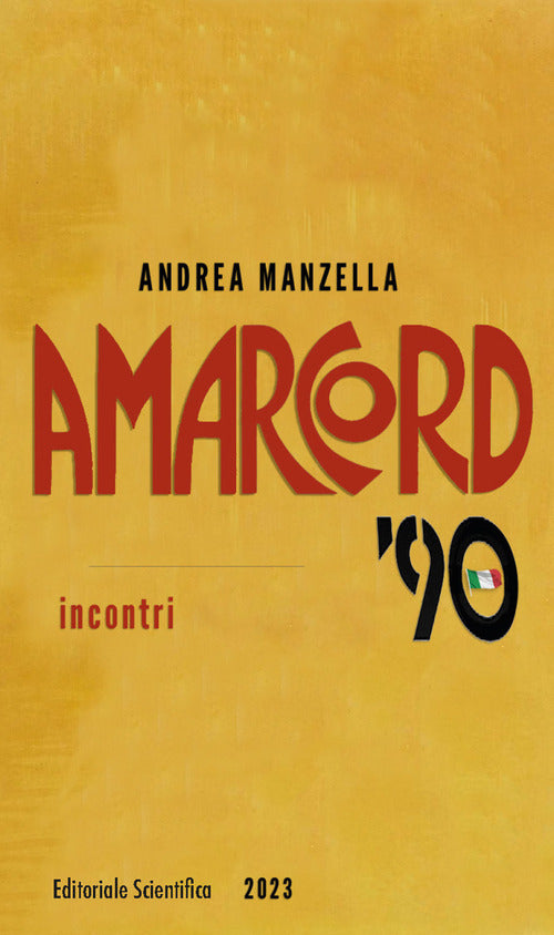 Cover of Amarcord '90. Incontri