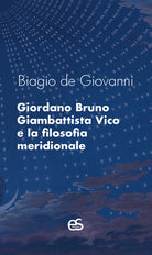 Cover of Giordano Bruno, Giambattista Vico e la filosofia meridionale