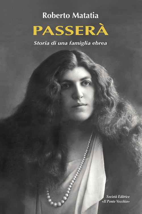 Cover of Passerà. Storia di una famiglia ebrea