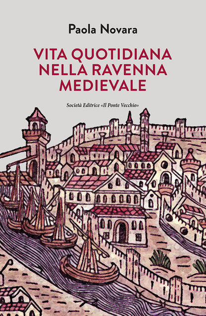 Cover of Vita quotidiana nella Ravenna Medievale