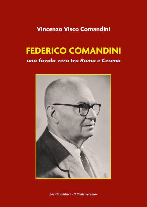 Cover of Federico Comandini, una favola vera tra Roma e Cesena