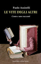 Cover of vite degli altri. Cento e uno racconti