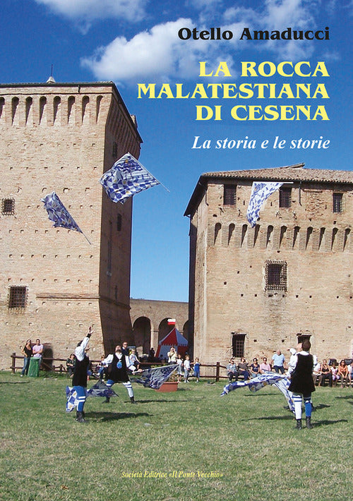 Cover of rocca Malatestiana di Cesena. La storia e le storie