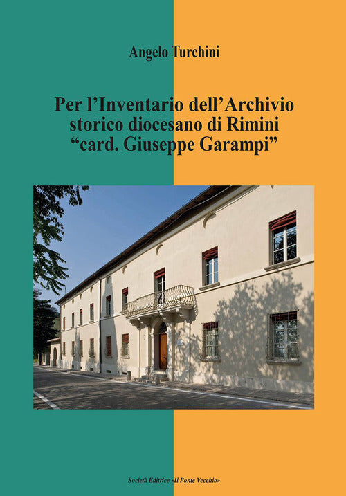 Cover of Per l'inventario dell'archivio storico diocesano di Rimini «card. Giuseppe Garampi»