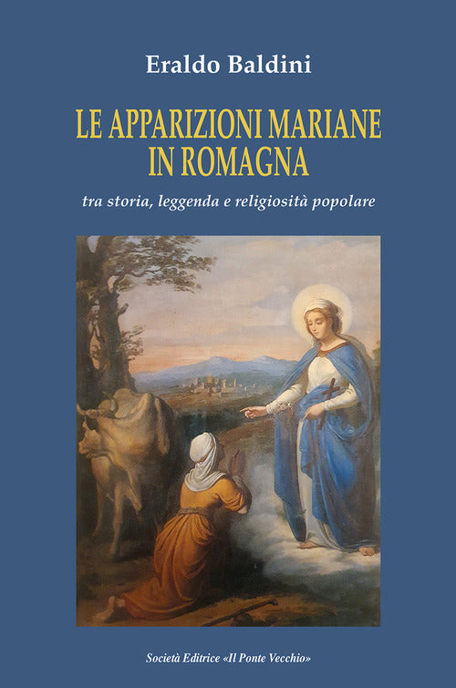 Cover of apparizioni mariane in Romagna tra storia, leggenda e religiosità popolare