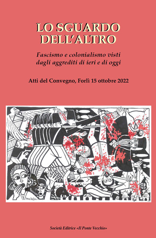 Cover of sguardo dell'altro. Fascismo e colonialismo visti dagli aggrediti di ieri e di oggi