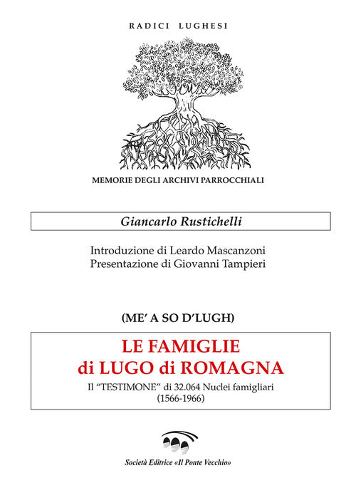 Cover of famiglie di Lugo di Romagna. Il «testimone» di 32.064 nuclei famigliari (1566-1966)