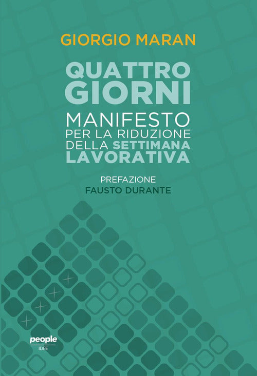 Cover of Quattro giorni. Manifesto per la riduzione della settimana lavorativa