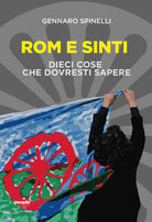 Cover of Rom e sinti. Dieci cose che dovresti sapere