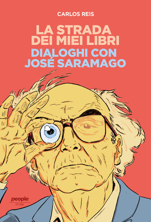 Cover of strada dei miei libri. Dialoghi con José Saramago