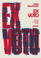 Cover of Ex voto. Raccolta ragionata di manifesti politici
