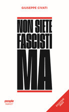 Cover of Non siete fascisti ma. Ediz. 2023