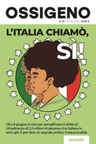 Ossigeno. Vol. 19: L' Italia chiam, s!