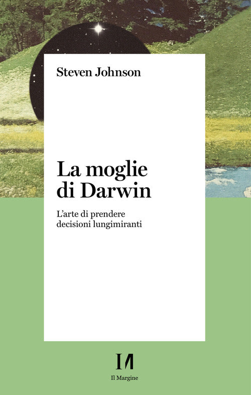 Cover of moglie di Darwin. L'arte di prendere decisioni lungimiranti