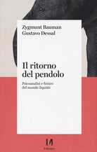 Cover of ritorno del pendolo. Psicoanalisi e futuro del mondo liquido