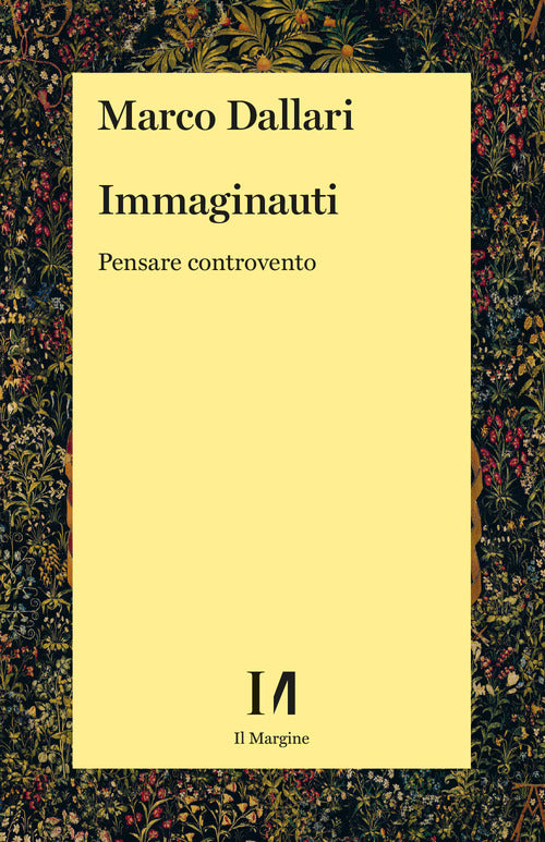 Cover of Immaginauti. Pensare controvento