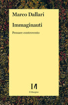Cover of Immaginauti. Pensare controvento