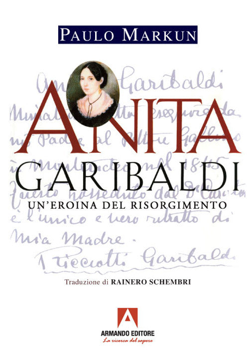 Cover of Anita Garibaldi. Un'eroina del Risorgimento