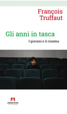 Cover of anni in tasca. I giovani e il cinema