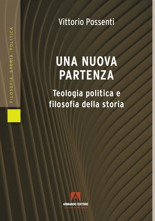 Cover of nuova partenza. Teologia politica e filosofia della storia