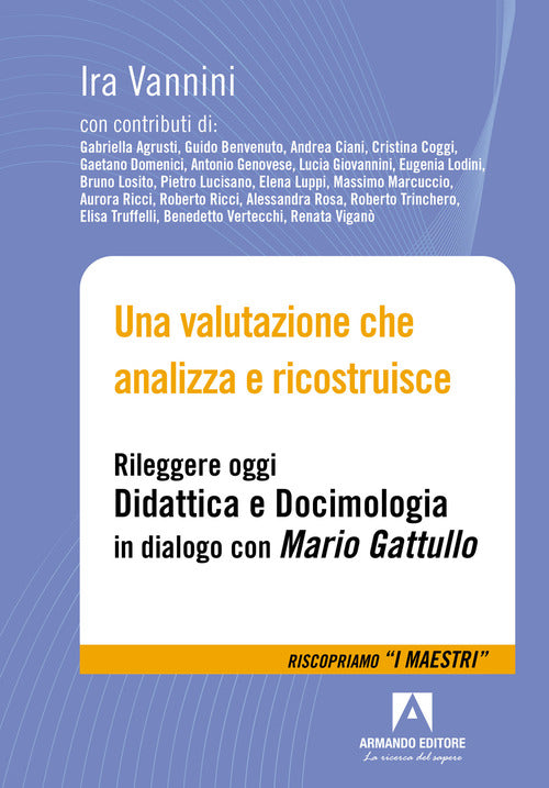 Cover of valutazione che analizza e ricostruisce. Rileggere oggi «Didattica e docimologia» in dialogo con Mario Gattullo