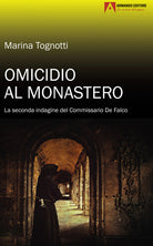 Cover of Omicidio al monastero. La seconda indagine del Commissario De Falco