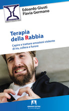 Cover of Terapia della rabbia. Capire e trattare emozioni violente di ira, collera e furore