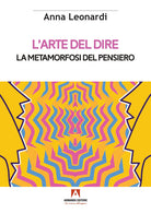 Cover of arte del dire. La metamorfosi del pensiero