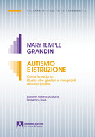 Cover of Autismo e istruzione. Come la vedo io: quello che genitori e insegnanti devono sapere