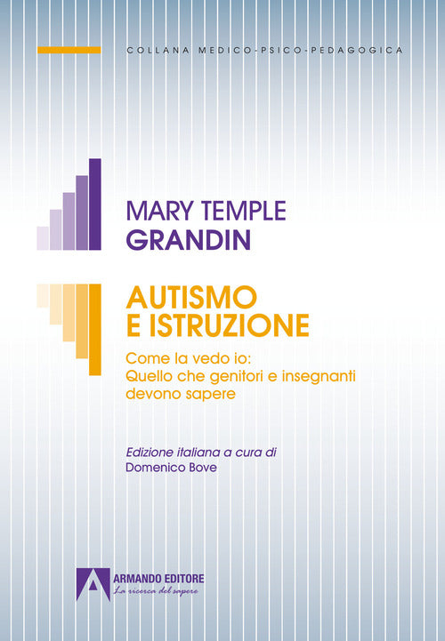 Cover of Autismo e istruzione. Come la vedo io: quello che genitori e insegnanti devono sapere