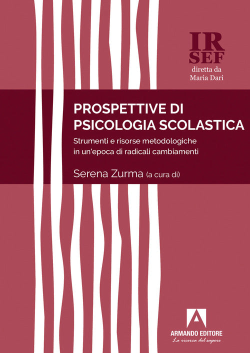 Cover of Prospettive di psicologia scolastica. Strumenti e risorse metodologiche in un'epoca di radicali cambiamenti