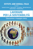 Lavorare per la sostenibilit. Educazione e impegno civico